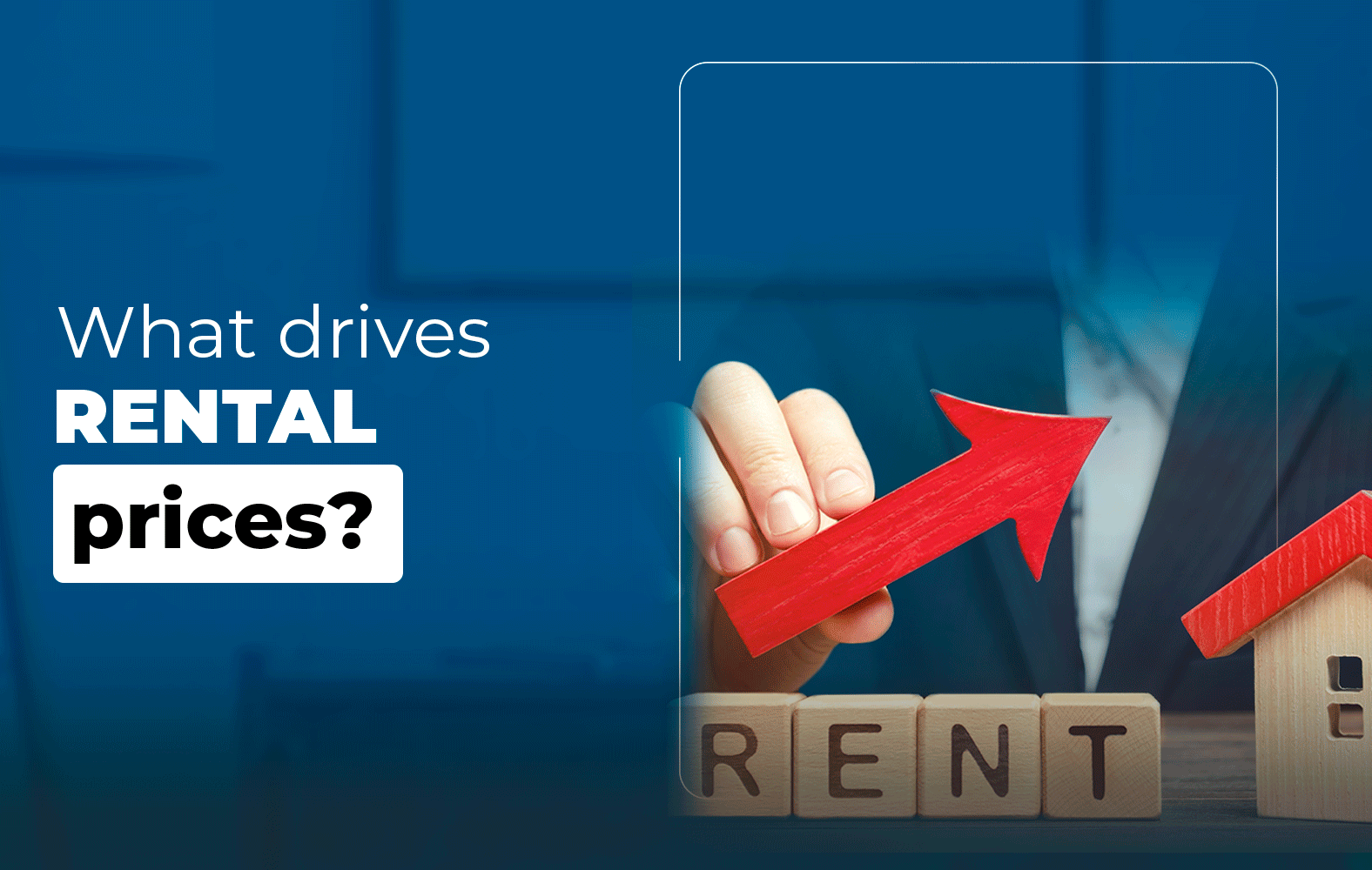 Today we show you what drives rental prices