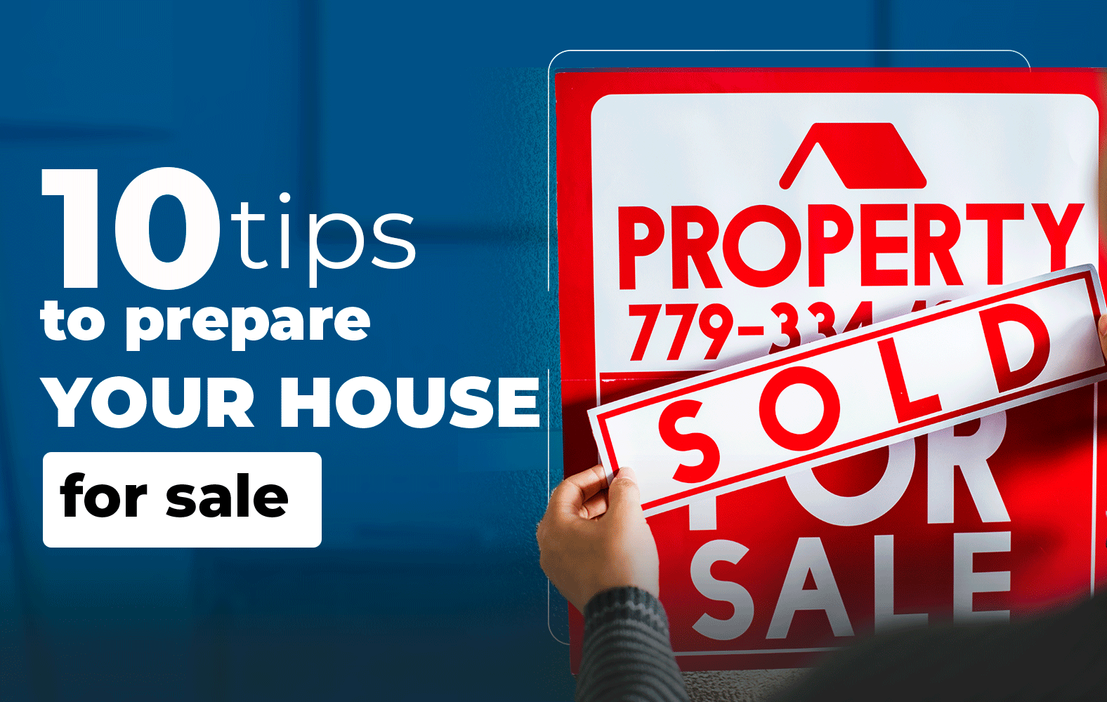 Tips to prepare your house for sale
