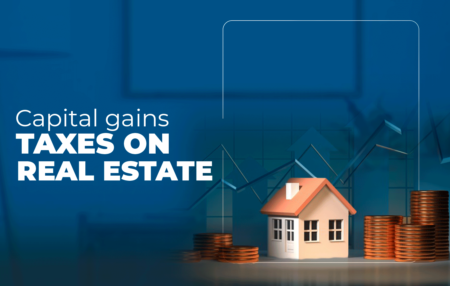 Learn about capital gains taxes