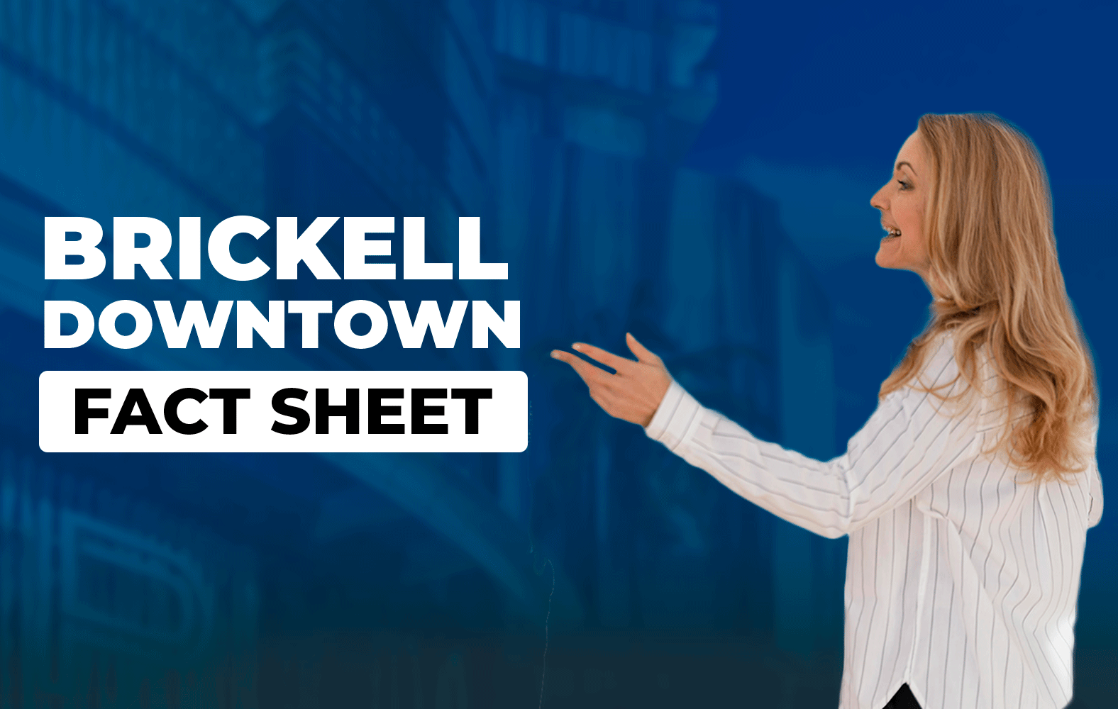 The best of downtown Brickell