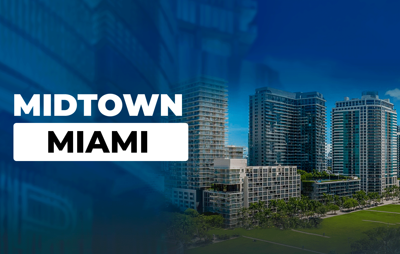 Come and see how great Midtown Miami is