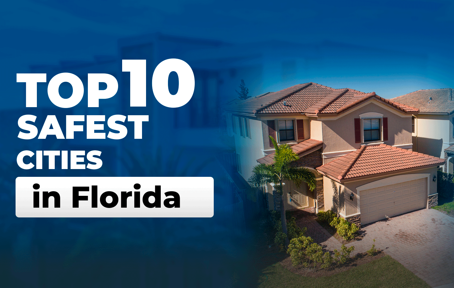 The safest cities in Florida