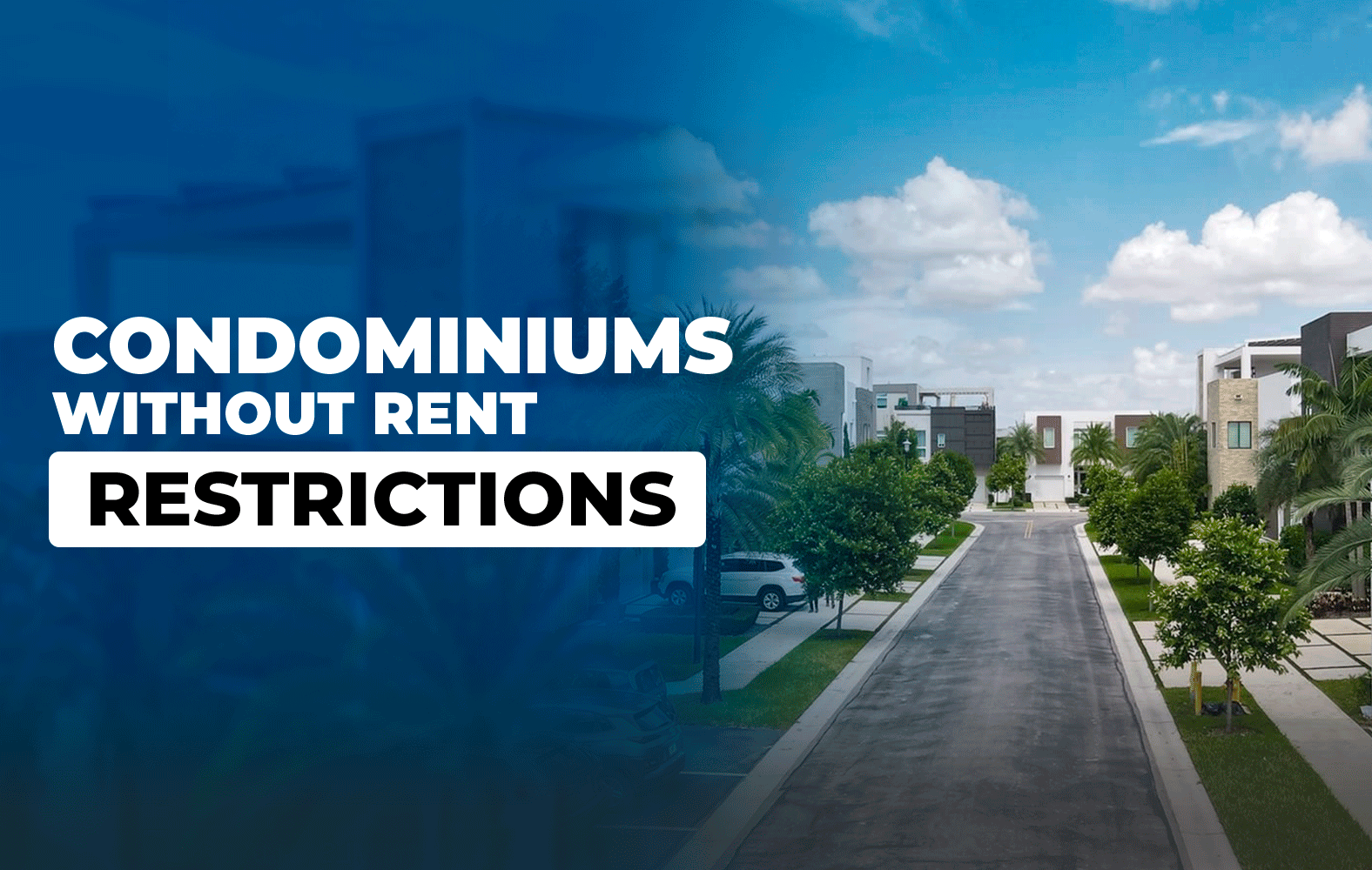 Condominiums without rent restrictions