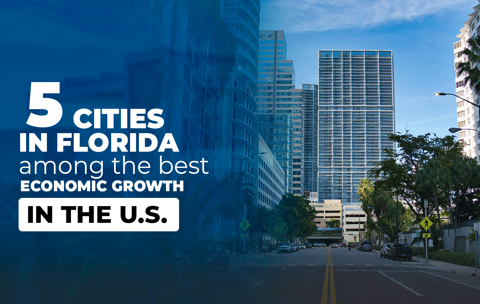 5 Florida cities that have a great growth in the United States
